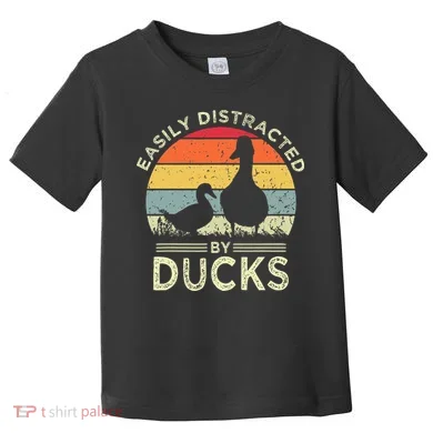 Easily Distracted By Ducks Toddler T-Shirt