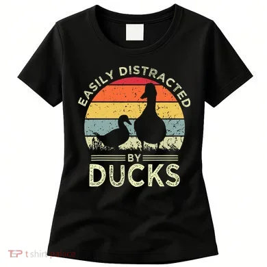Easily Distracted By Ducks Women's T-Shirt
