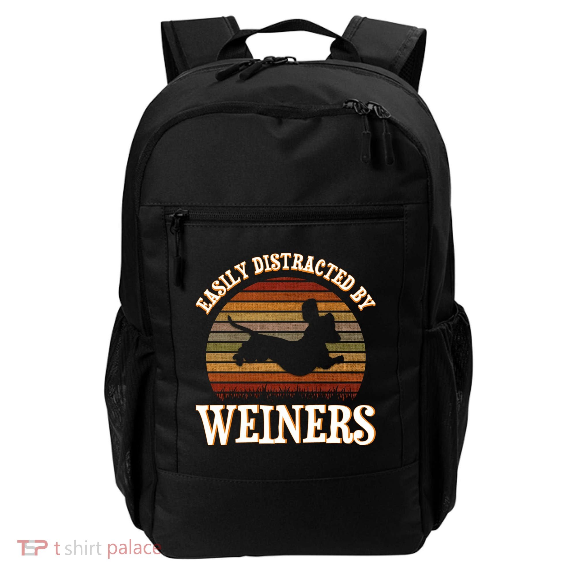 Easily Distracted By Weiners Dachshund Lovers Wiener Lovers Cool Gift Backpack