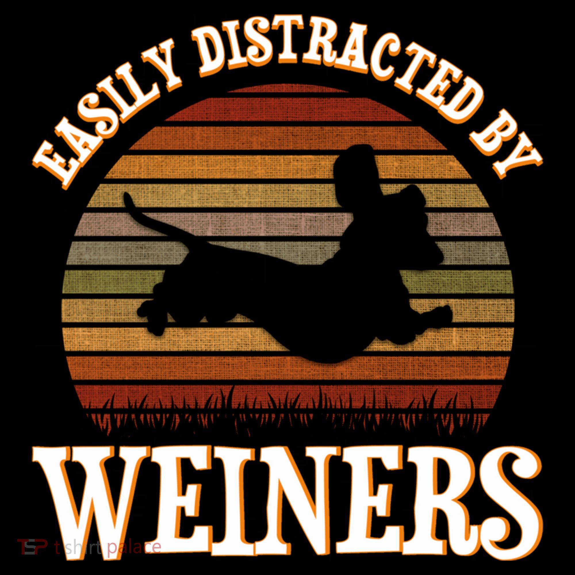 Easily Distracted By Weiners Dachshund Lovers Wiener Lovers Cool Gift Bucket Hat