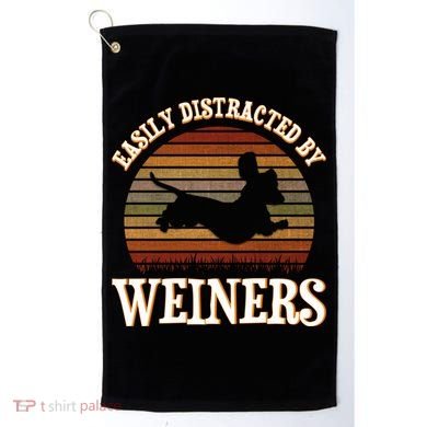 Easily Distracted By Weiners Dachshund Lovers Wiener Lovers Cool Gift Golf Towel