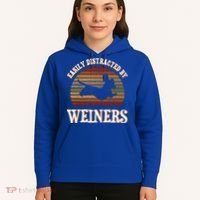Easily Distracted By Weiners Dachshund Lovers Wiener Lovers Cool Gift Hoodie thumb 5