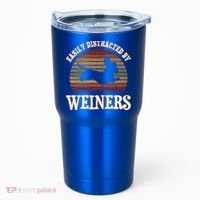 Easily Distracted By Weiners Dachshund Lovers Wiener Lovers Cool Gift Tumbler thumb 0