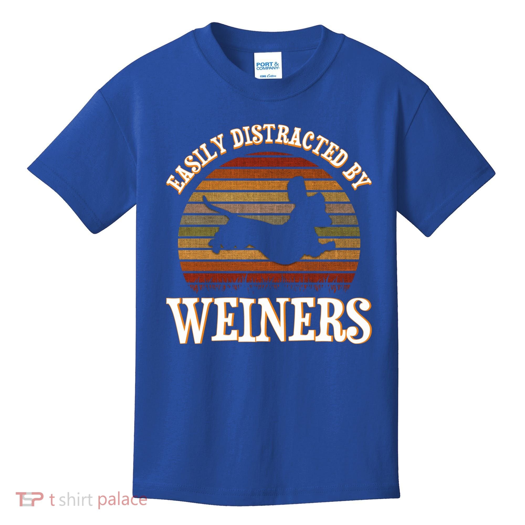 Easily Distracted By Weiners Dachshund Lovers Wiener Lovers Cool Gift Kids T-Shirt