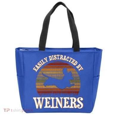 Easily Distracted By Weiners Dachshund Lovers Wiener Lovers Cool Gift Tote Bag