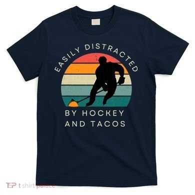 Easily Distracted By Hockey And Tacos Funny T-Shirt