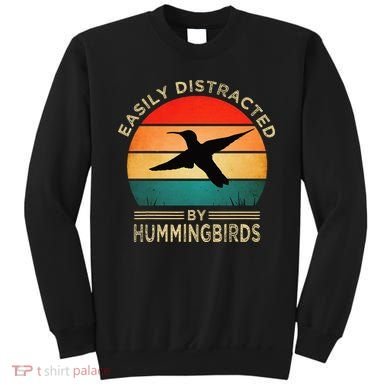 Easily Distracted By Hummingbirds Sweatshirt