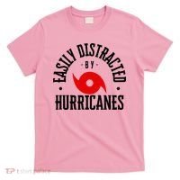 Easily Distracted By Hurricanes Hurricane Season Fun Weather T-Shirt thumb 0