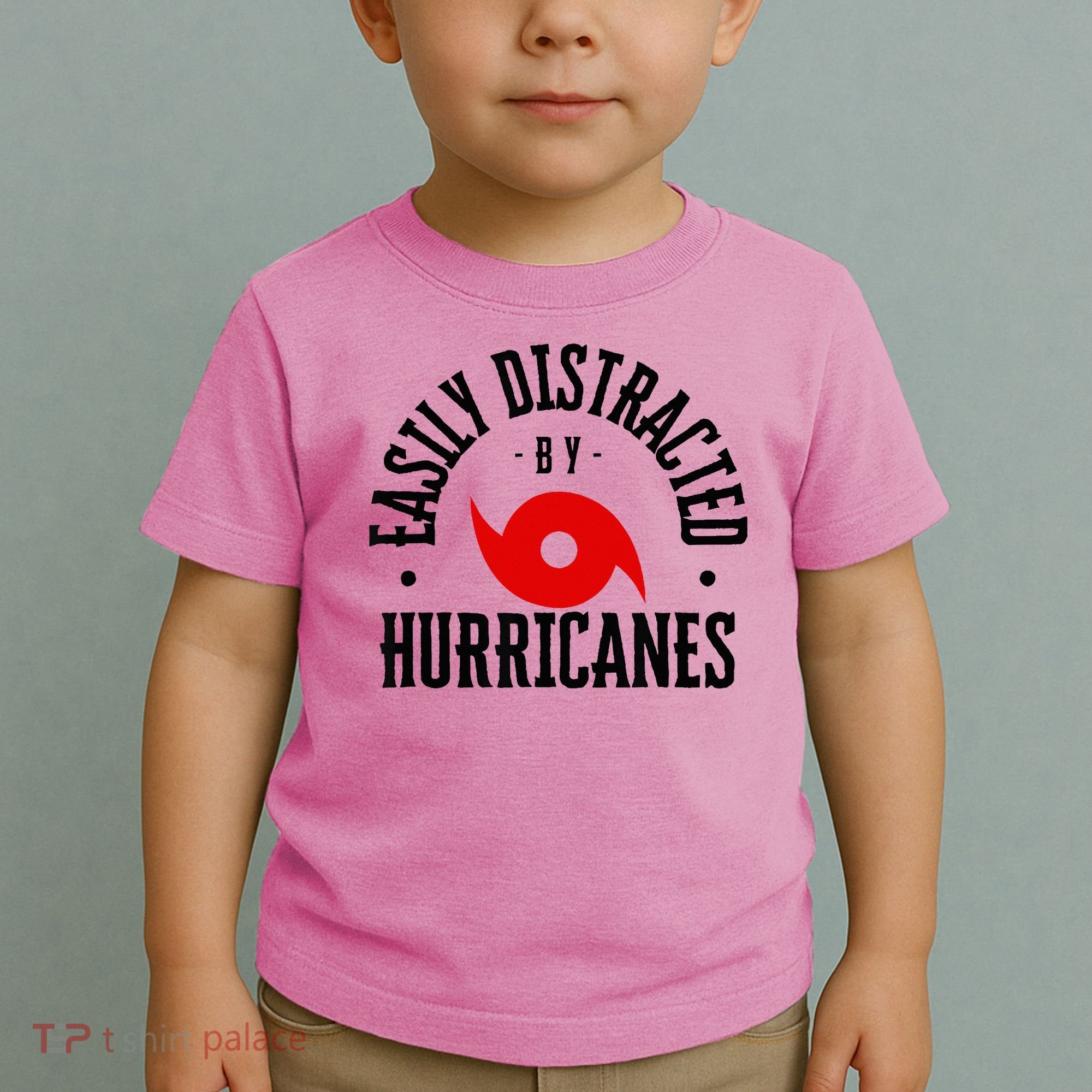 Easily Distracted By Hurricanes Hurricane Season Fun Weather Toddler T-Shirt