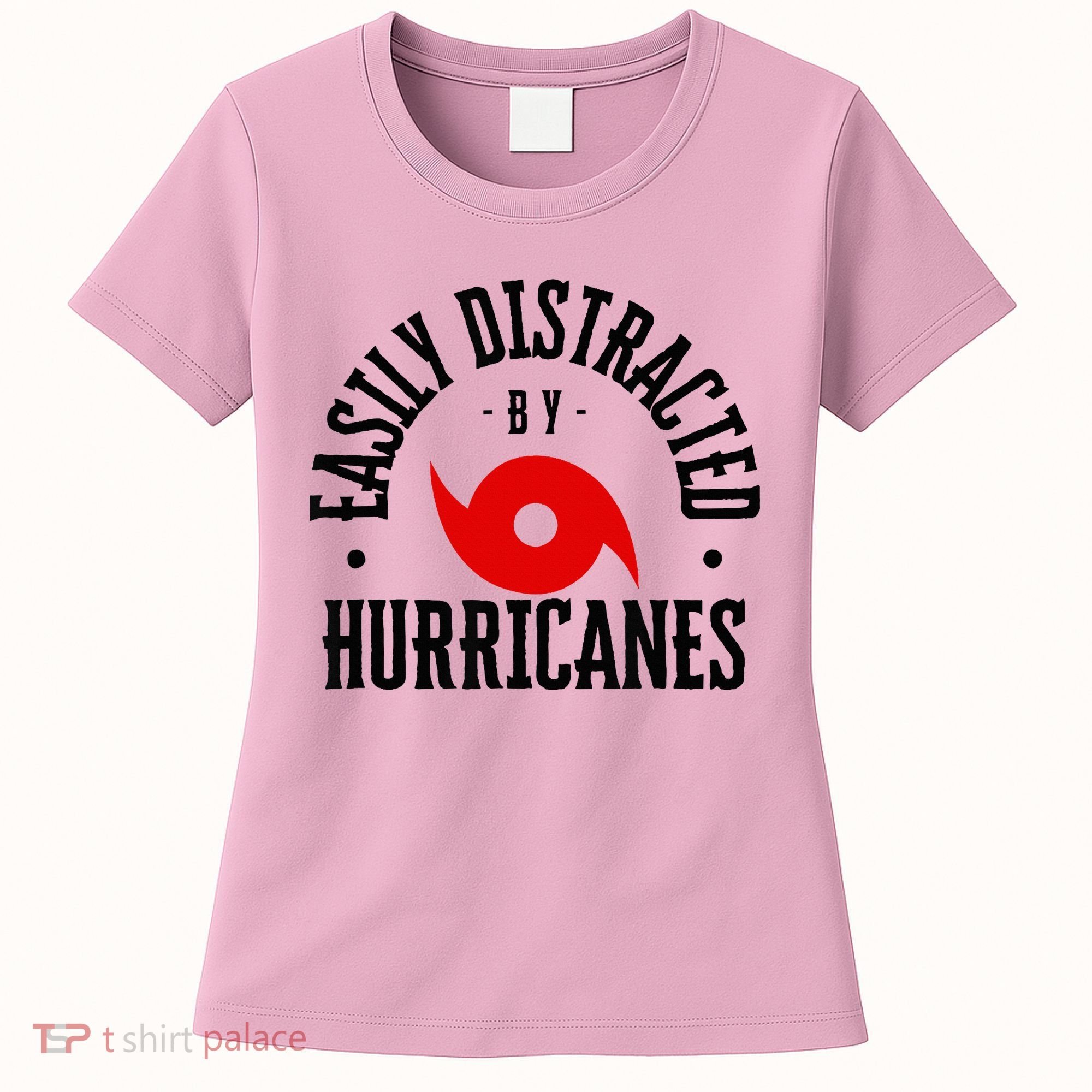 Easily Distracted By Hurricanes Hurricane Season Fun Weather Women's T-Shirt