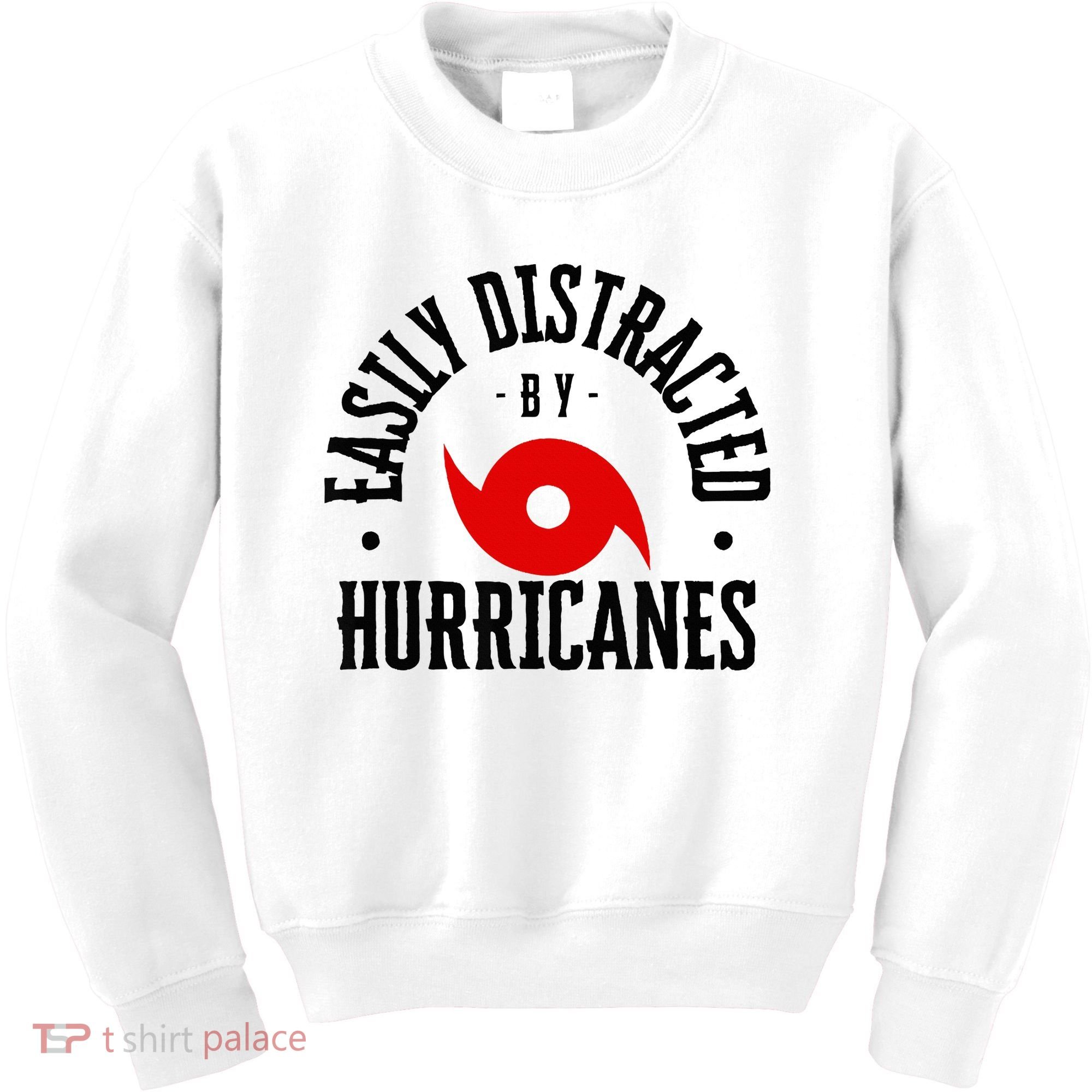 Easily Distracted By Hurricanes Hurricane Season Fun Weather Kids Sweatshirt