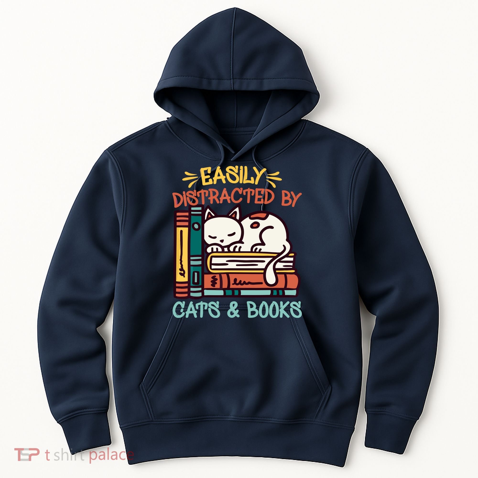 Easily Distracted By Cats And Books Cat & Book Lover Hoodie