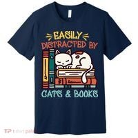 Easily Distracted By Cats And Books Cat & Book Lover Premium T-Shirt thumb 0