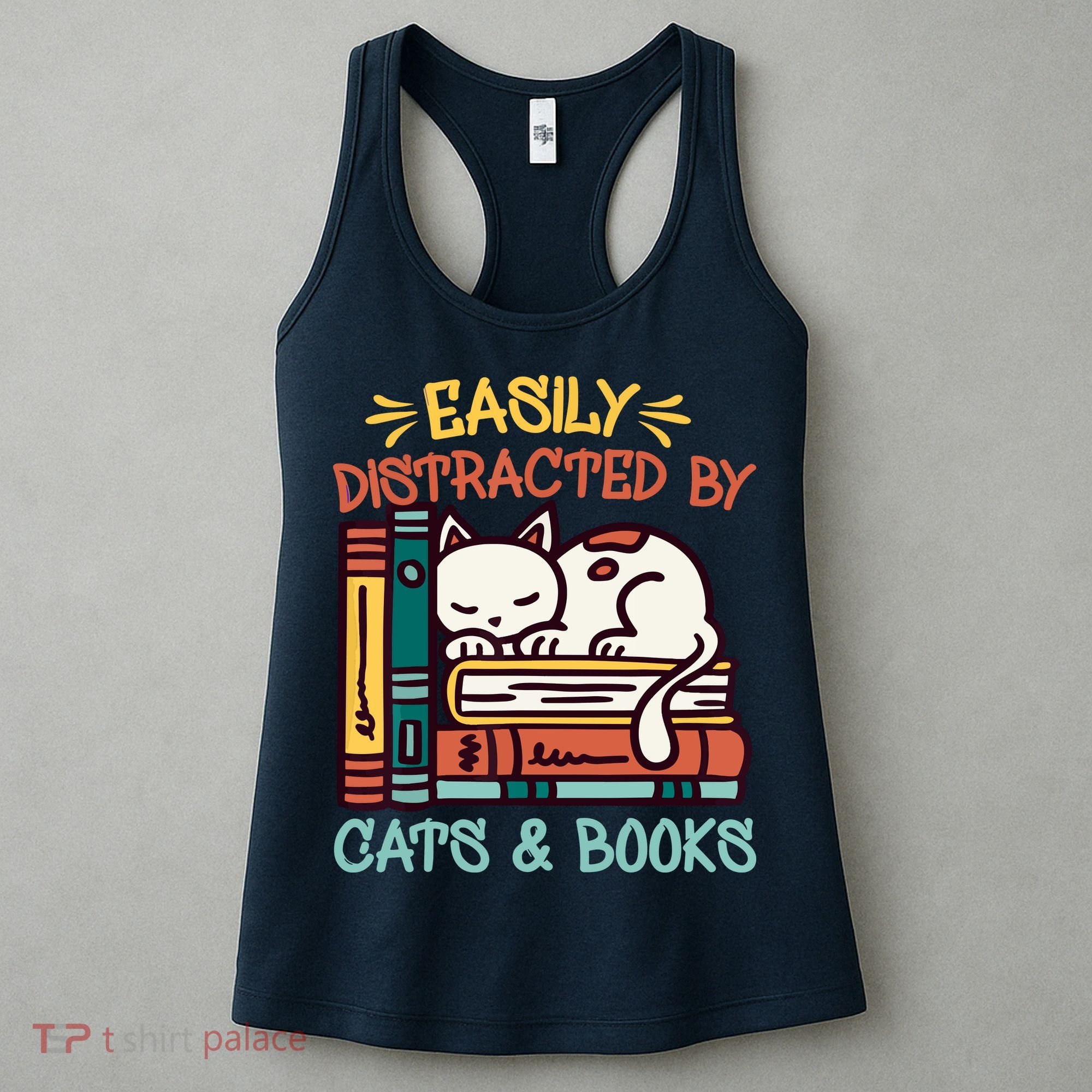 Easily Distracted By Cats And Books Cat & Book Lover Women's Tank Top