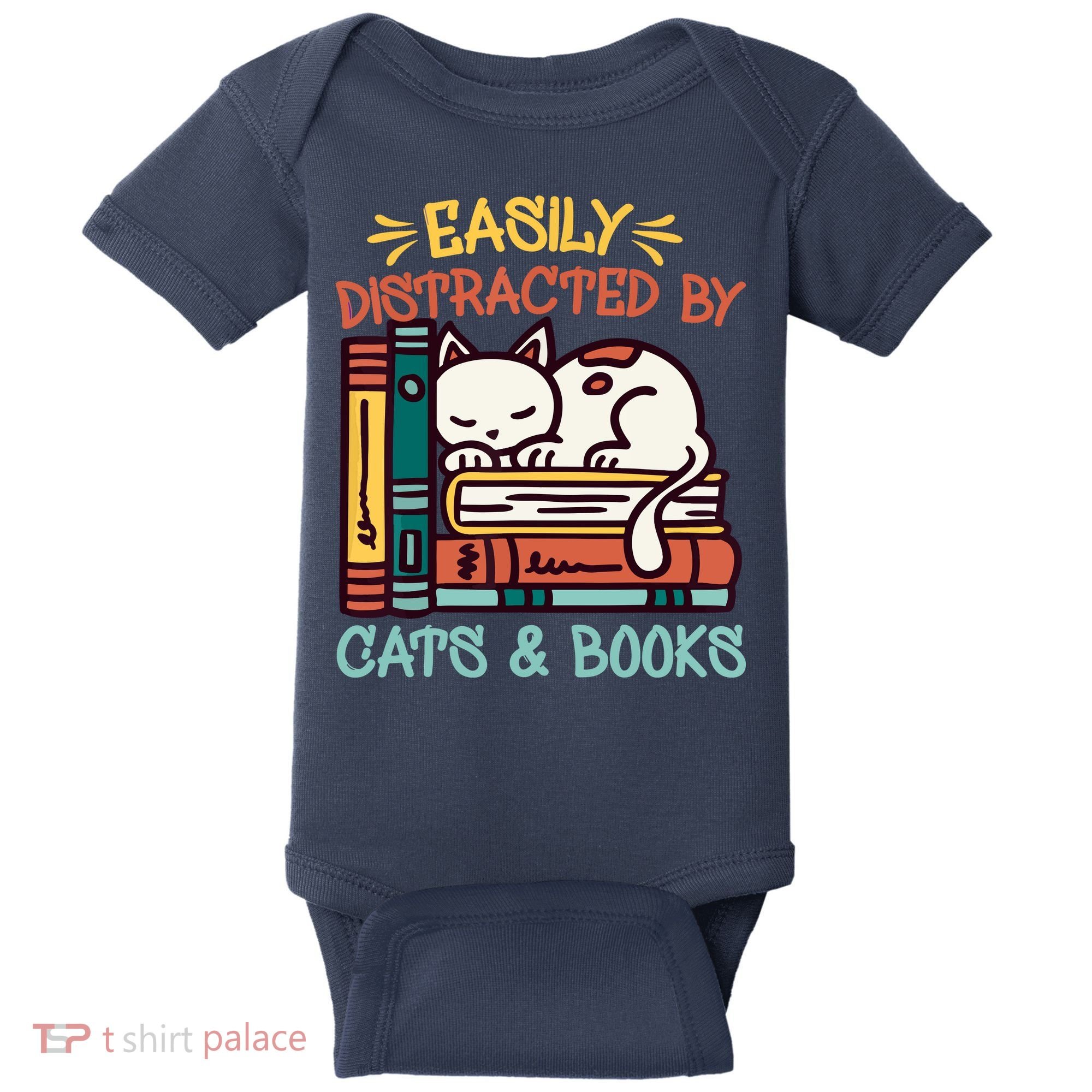 Easily Distracted By Cats And Books Cat & Book Lover Baby Bodysuit