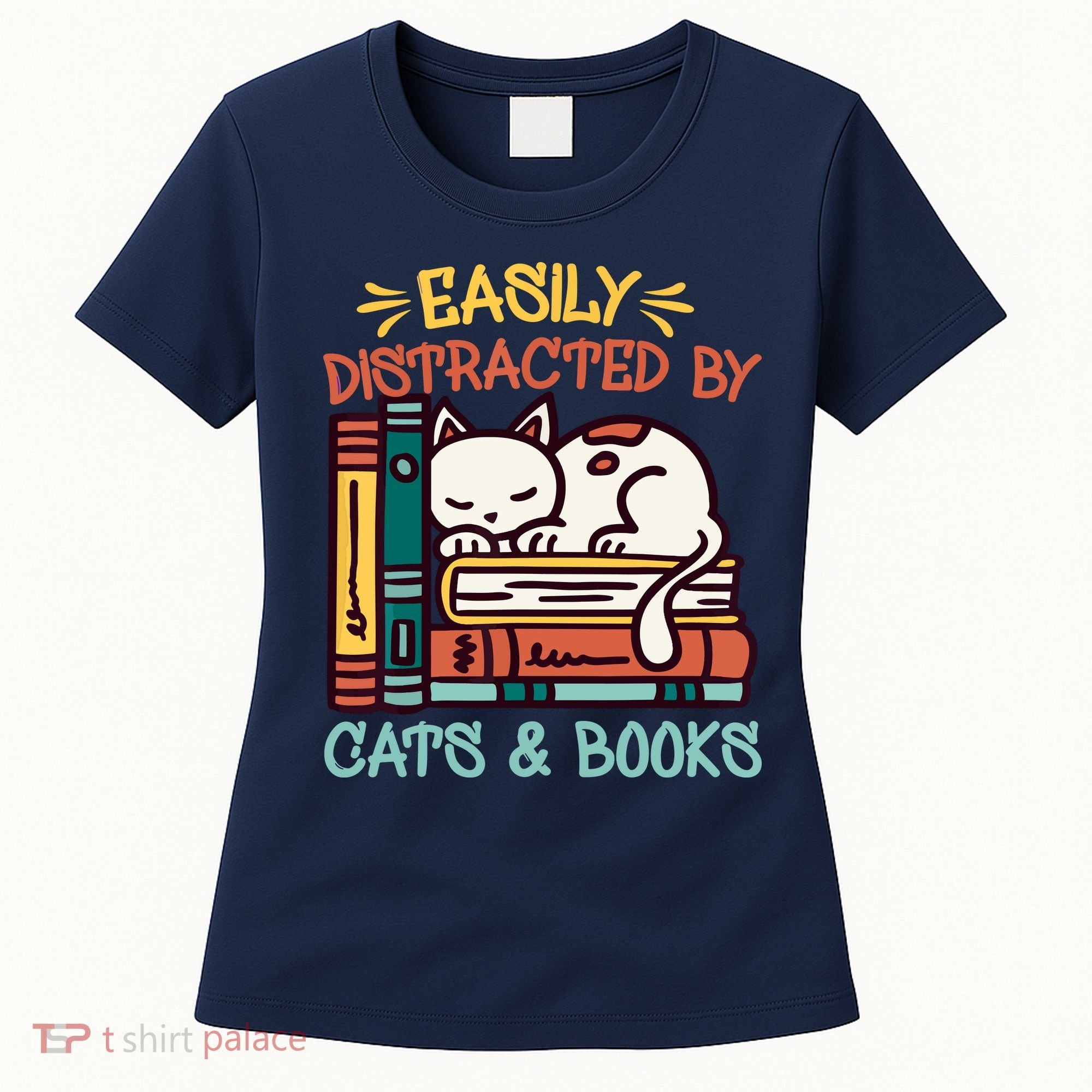 Easily Distracted By Cats And Books Cat & Book Lover Women's T-Shirt