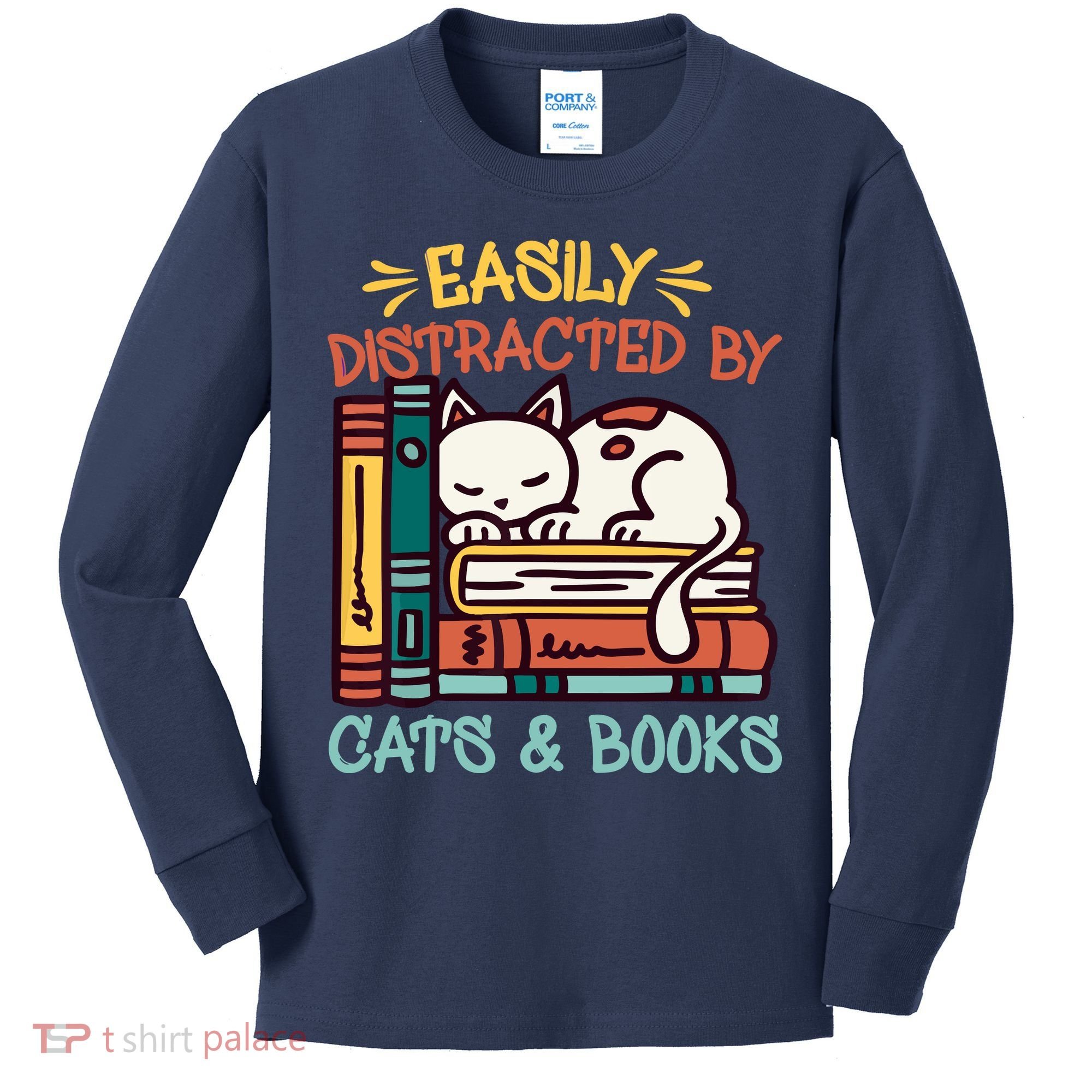 Easily Distracted By Cats And Books Cat & Book Lover Kids Long Sleeve Shirt