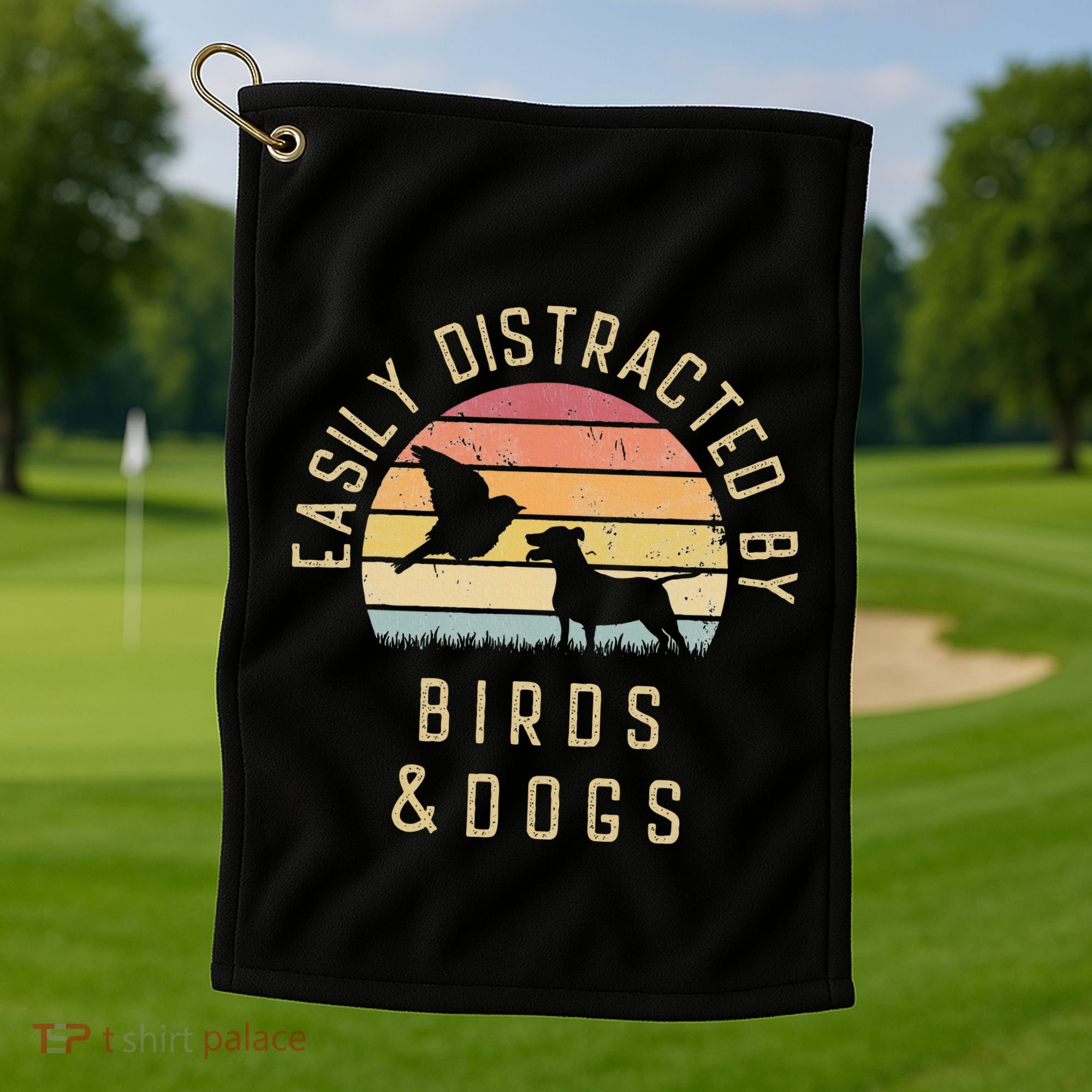Easily Distracted By Birds And Dogs I Like Heart Bird Dog Golf Towel