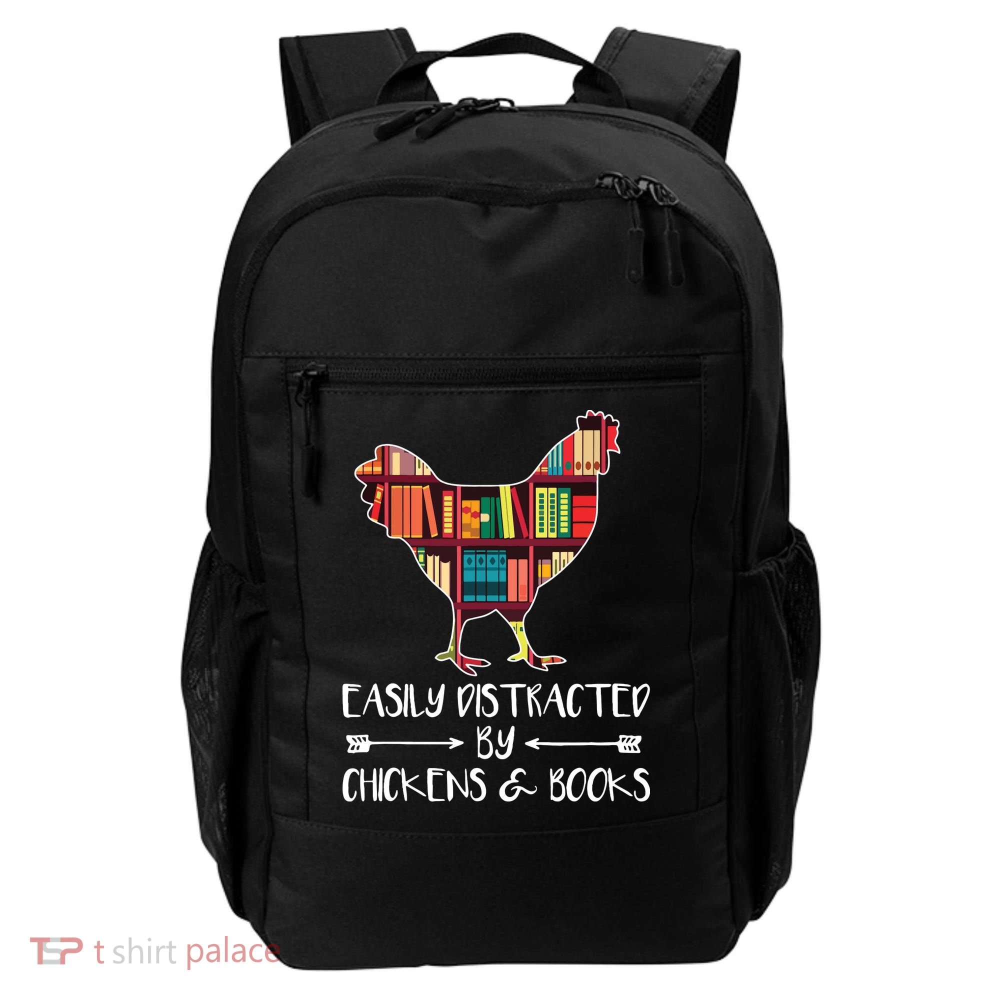 Easily Distracted By Chickens And Books Chicken Book Lover Backpack