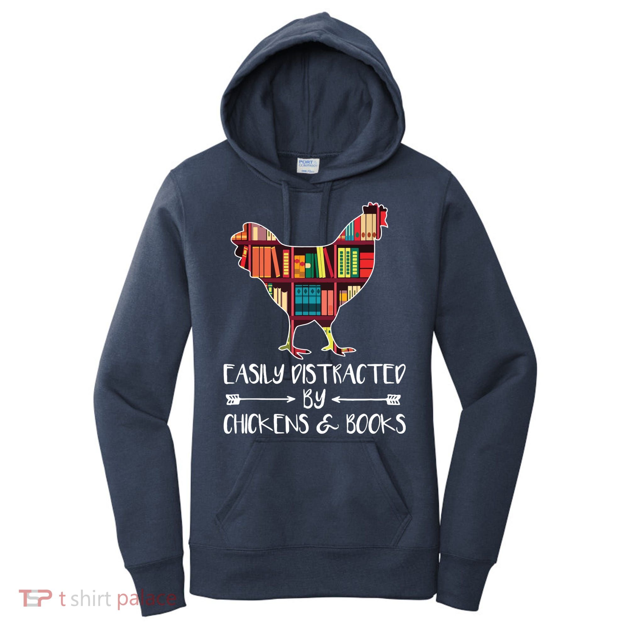 Easily Distracted By Chickens And Books Chicken Book Lover Women's Hoodie