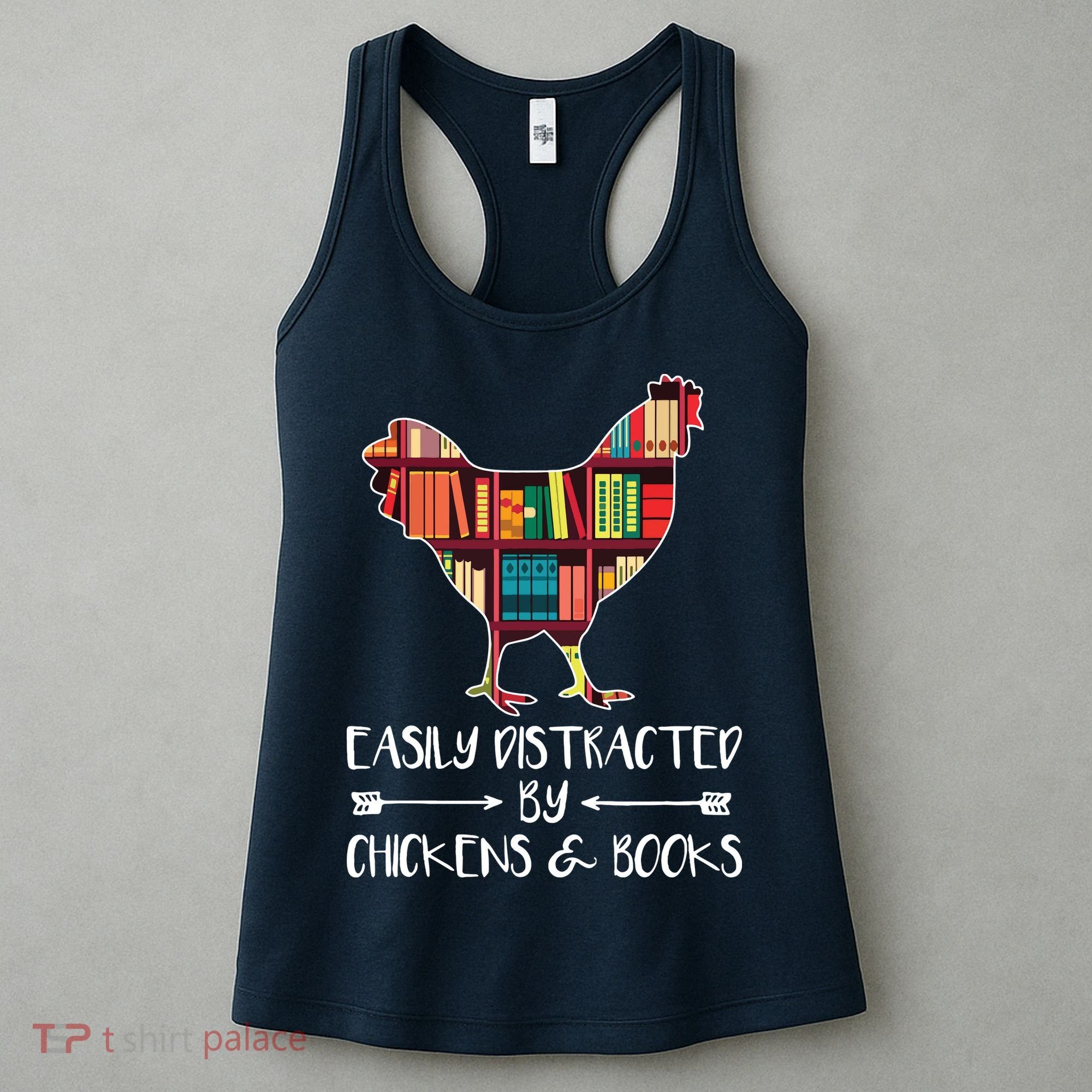 Easily Distracted By Chickens And Books Chicken Book Lover Women's Tank Top