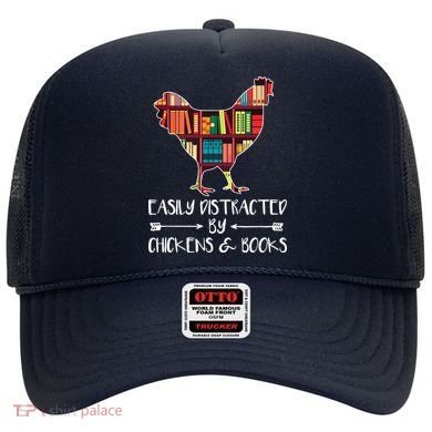 Easily Distracted By Chickens And Books Chicken Book Lover Hat