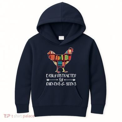 Easily Distracted By Chickens And Books Chicken Book Lover Kids Hoodie