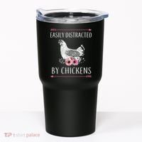 Easily Distracted By Chickens For Chicken Lovers Funny Tumbler thumb 0