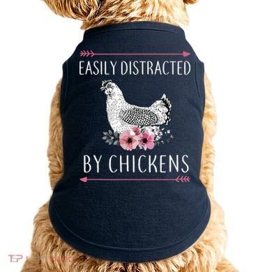 Easily Distracted By Chickens For Chicken Lovers Funny Doggie Tank