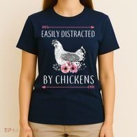 Easily Distracted By Chickens For Chicken Lovers Funny T-Shirt thumb 4