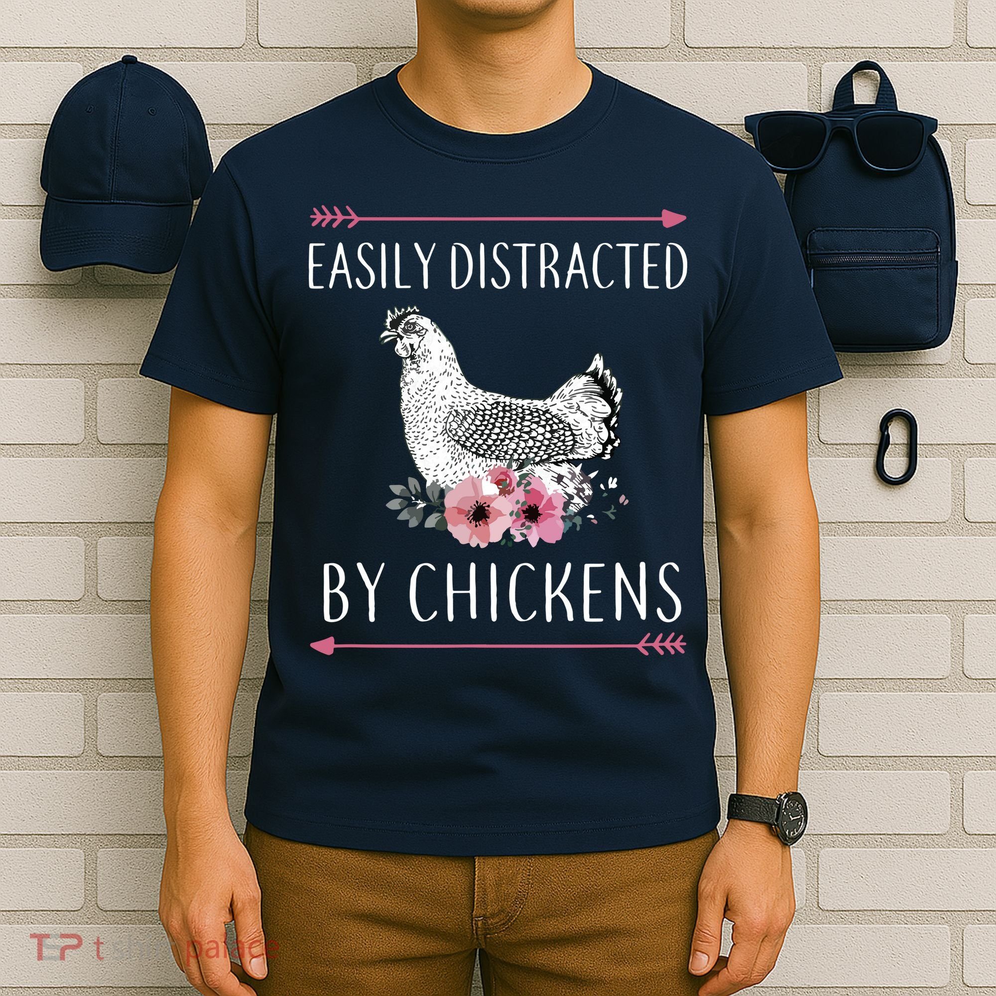 Easily Distracted By Chickens For Chicken Lovers Funny T-Shirt
