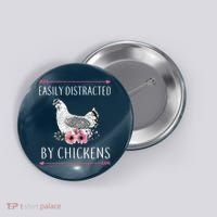 Easily Distracted By Chickens For Chicken Lovers Funny Button thumb 0