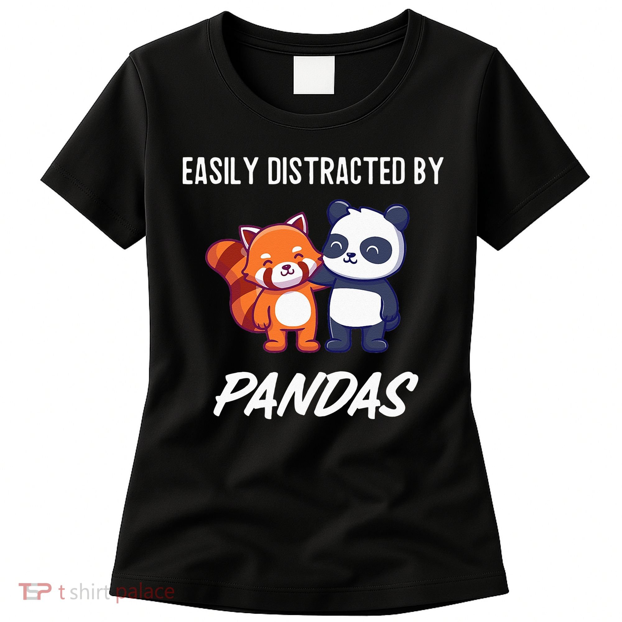 Easily Distracted By Pandas Cute Red Panda And Panda Women's T-Shirt