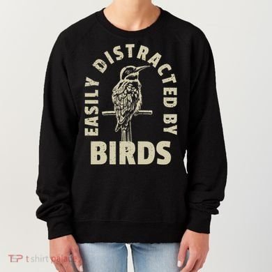 Easily Distracted By Birds Women's Sweatshirt