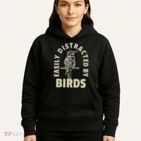 Easily Distracted By Birds Hoodie thumb 5