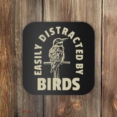 Easily Distracted By Birds Coaster