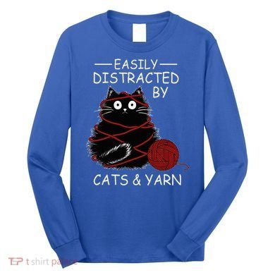 Easily Distracted By Cats And Yarn Kitten Lover Crochet Long Sleeve Shirt