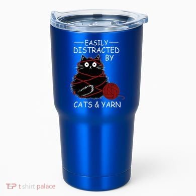 Easily Distracted By Cats And Yarn Kitten Lover Crochet Tumbler