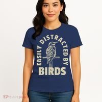 Easily Distracted By Birds Women's T-Shirt thumb 4