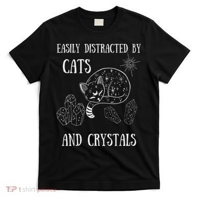 Easily Distracted By Cats Crystals Boho Spiritual Wiccan T-Shirt
