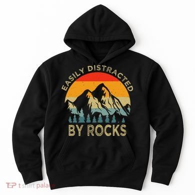 Easily Distracted By Rocks Vintage Funny Rocks Hoodie