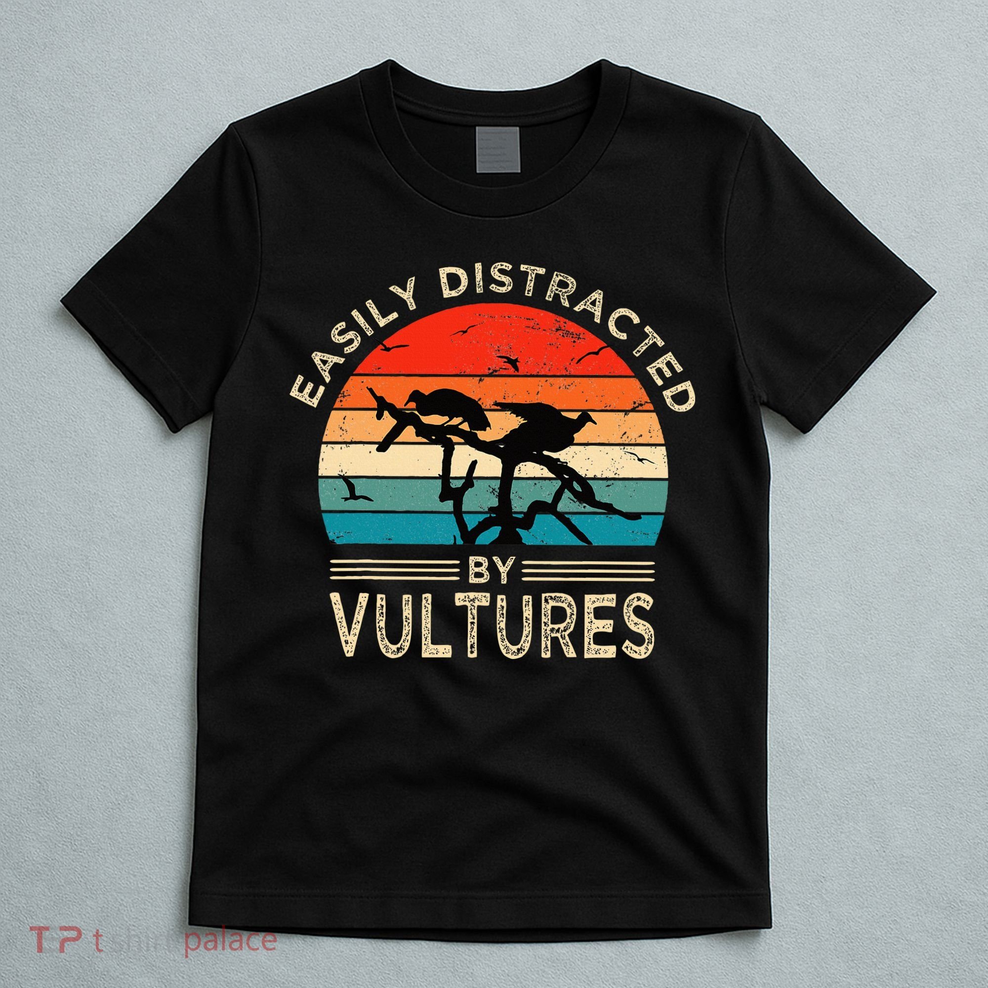 Easily Distracted By Vultures Vintage Funny Vulture T-Shirt