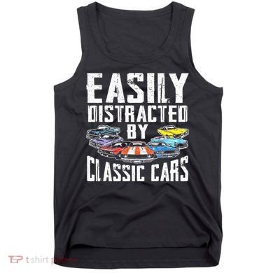 Easily Distracted By Classic Cars Tank Top