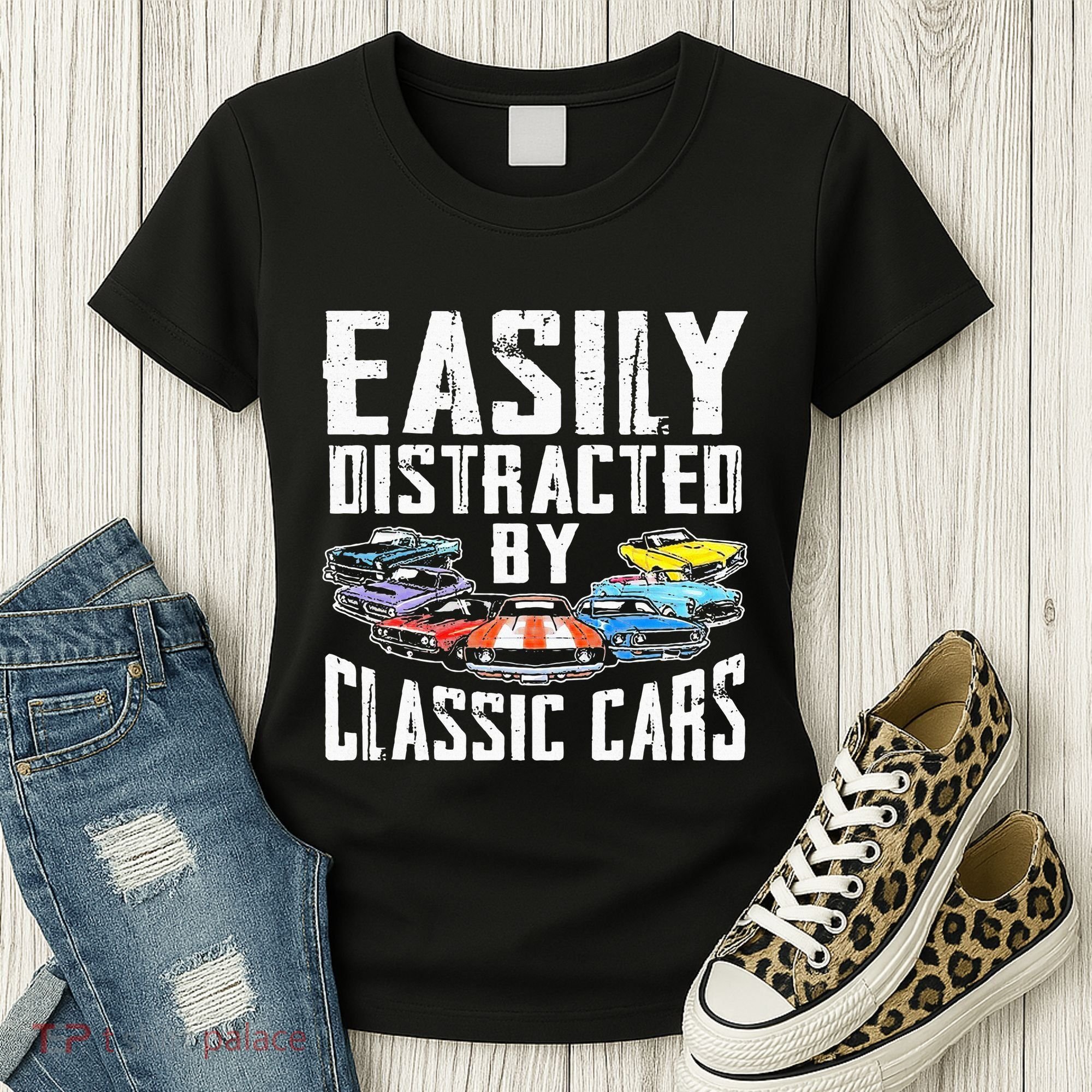 Easily Distracted By Classic Cars Women's T-Shirt