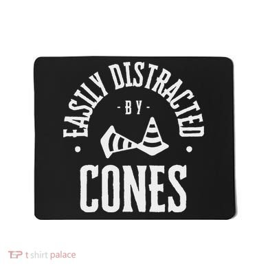 Easily Distracted By Cones – Funny Autox Autocross Racing Mousepad