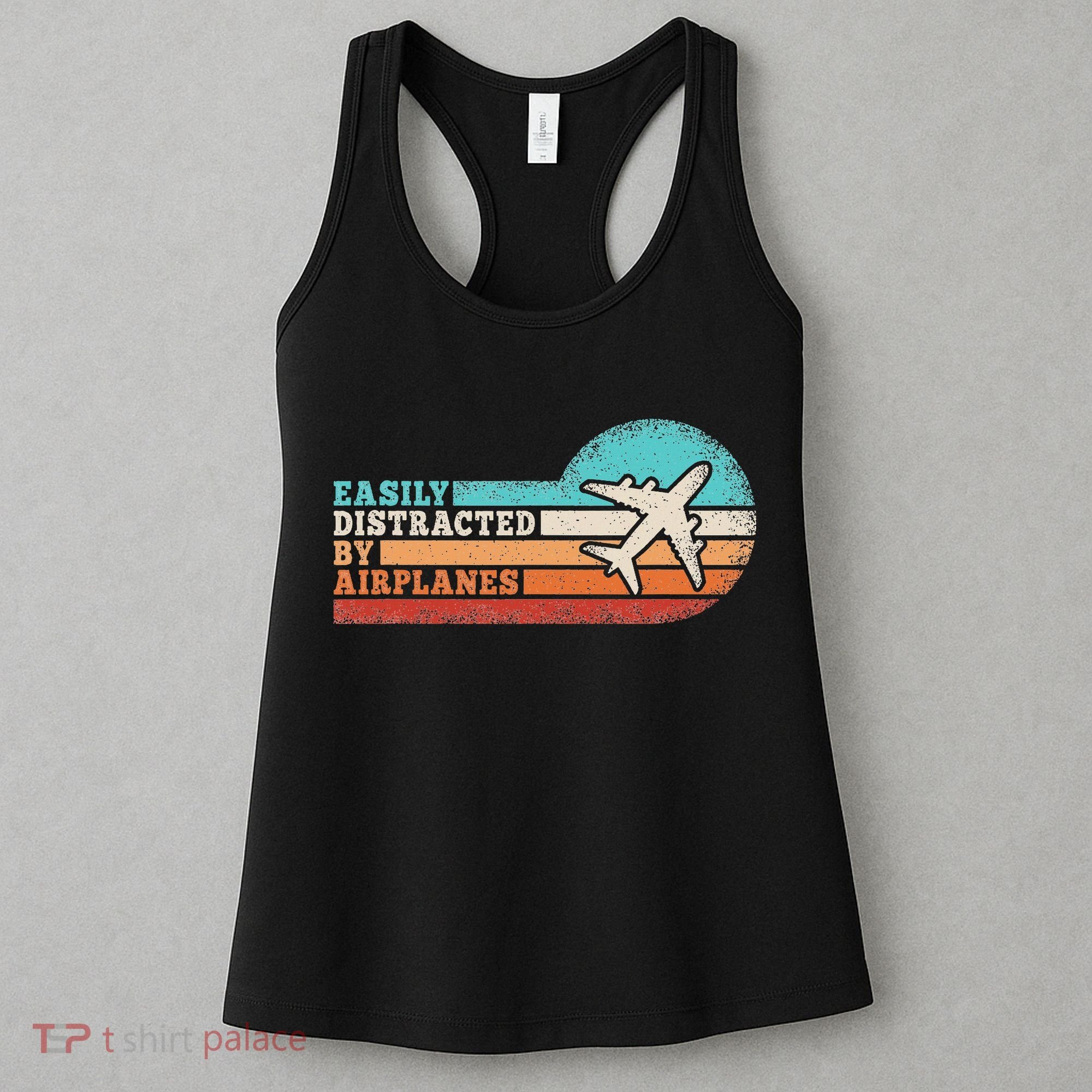 Easily Distracted By Airplanes Funny Pilot Aviation Women's Tank Top