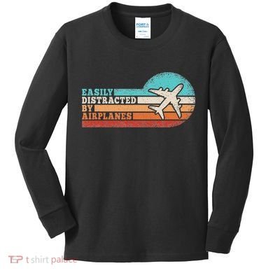 Easily Distracted By Airplanes Funny Pilot Aviation Kids Long Sleeve Shirt