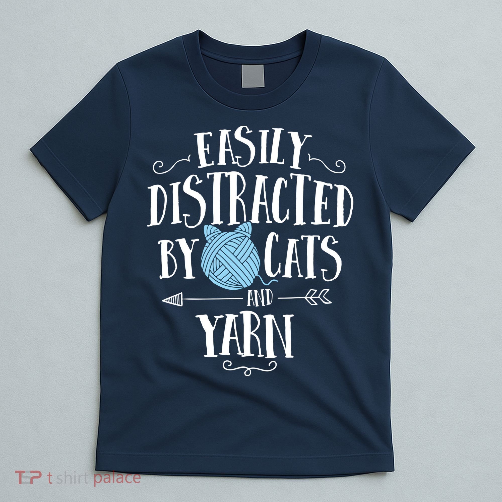 Easily Distracted By Cats And Yarn Knitting Yarn Crochet T-Shirt