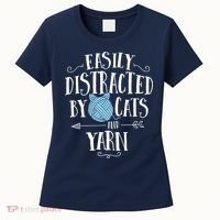 Easily Distracted By Cats And Yarn Knitting Yarn Crochet Women's T-Shirt thumb 0