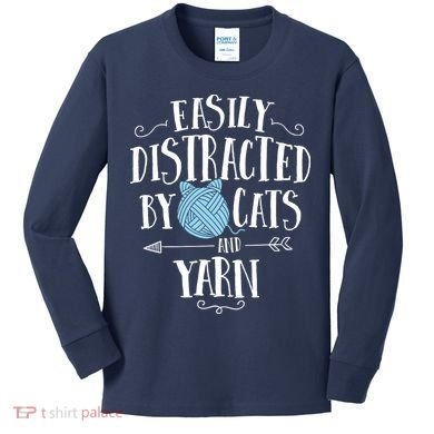 Easily Distracted By Cats And Yarn Knitting Yarn Crochet Kids Long Sleeve Shirt